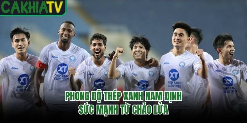 Phong Độ Thép Xanh Nam Định – Sức Mạnh Từ Chảo Lửa